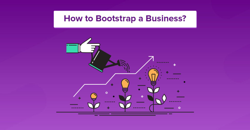 How to Bootstrap Your Startup for Years without Funding?
