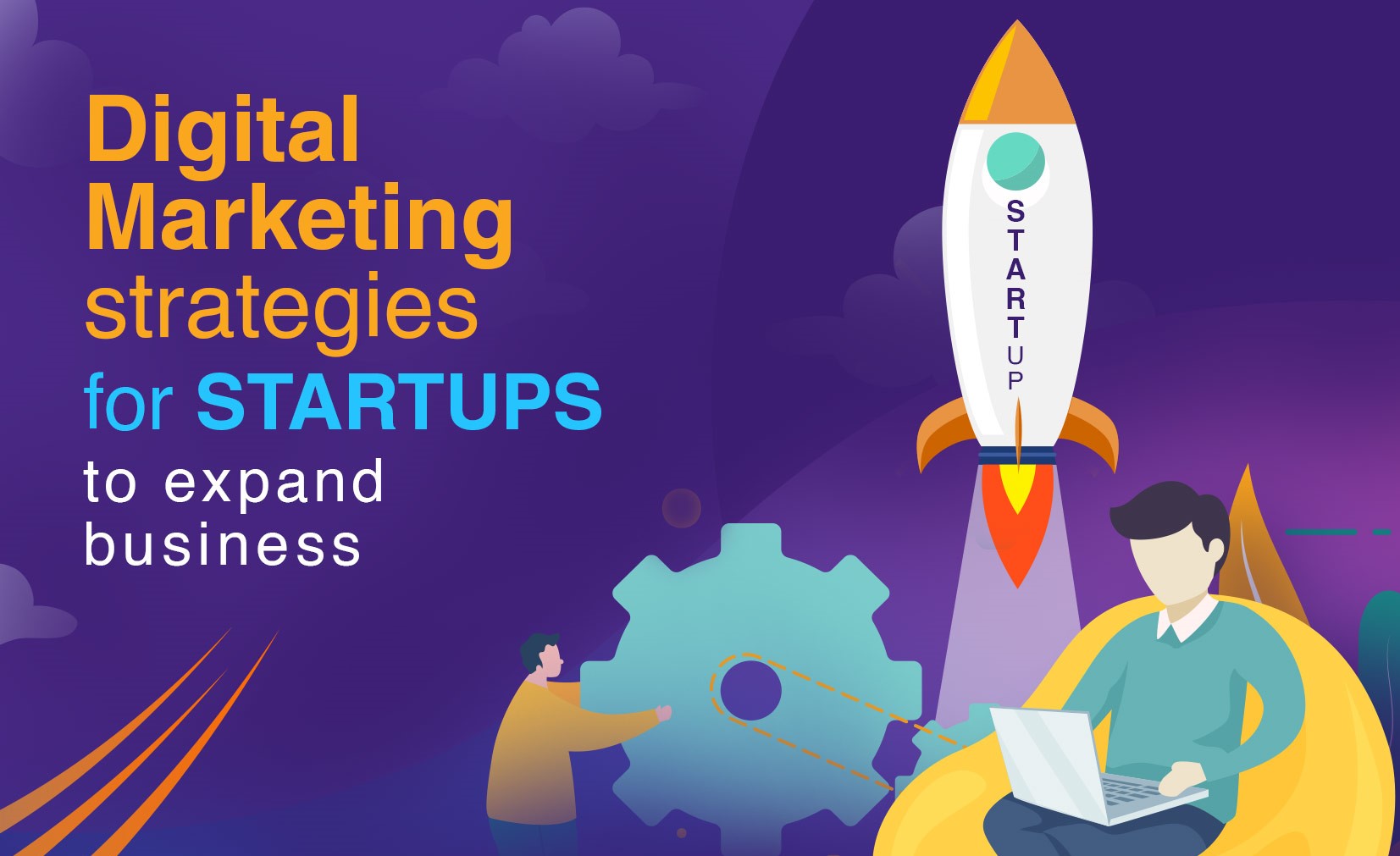 10 Best Digital Marketing Strategies for Startups in 2021